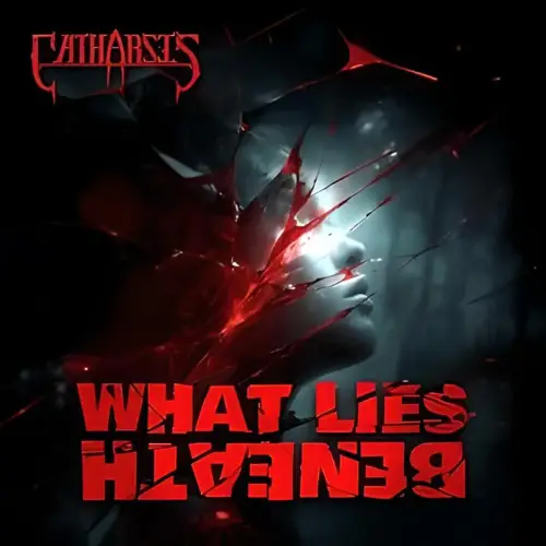 Catharsis (USA-3) : What Lies Beneath
